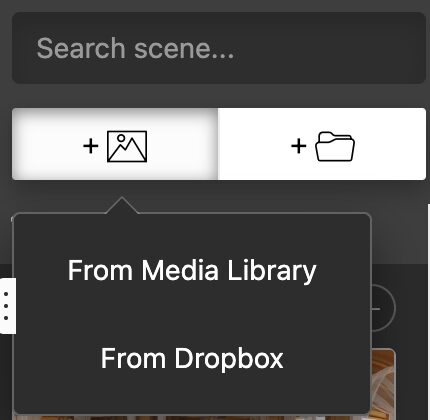 The add-scene menu with From Media Library and From Dropbox options